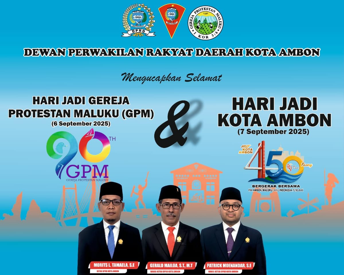 DPRD Kota Ambon Mengucapkan Dirgahayu Kota Ambon