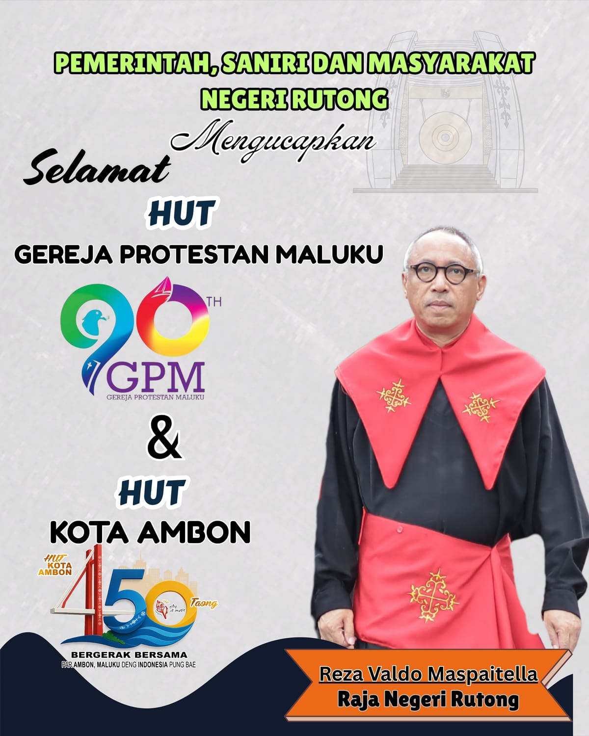 Raja Negeri Rutong, Reza Valdo Maspaitella Mengucapkan Dirgahayu Gereja Protestan Maluku.