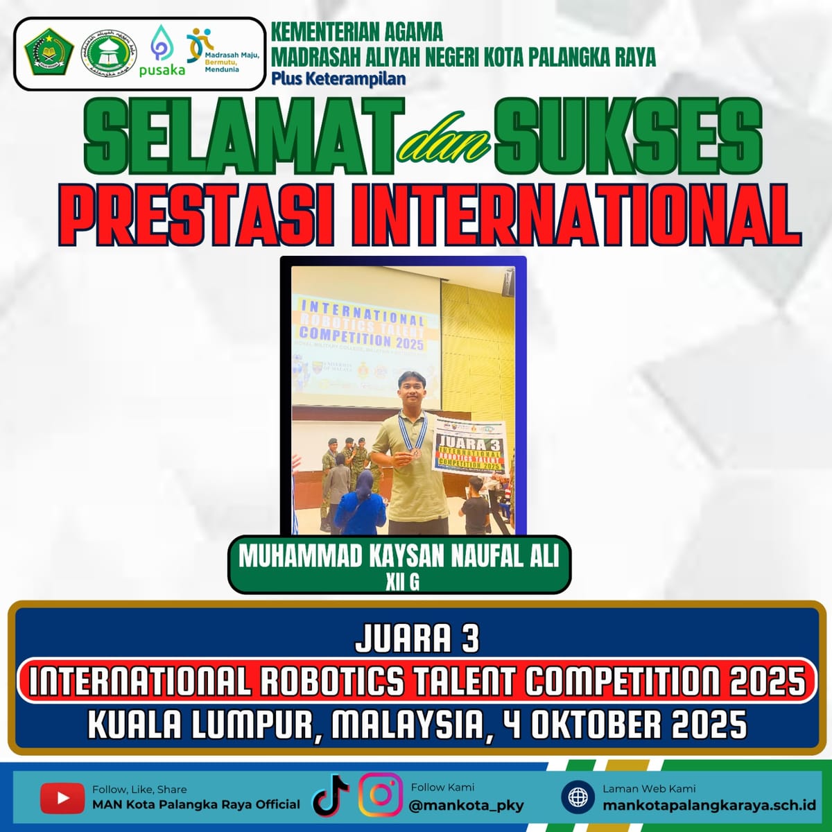 Kota Palangka Raya Berbangga: Kaysan Naufal Ali Juara III Internasional Robotics 2025