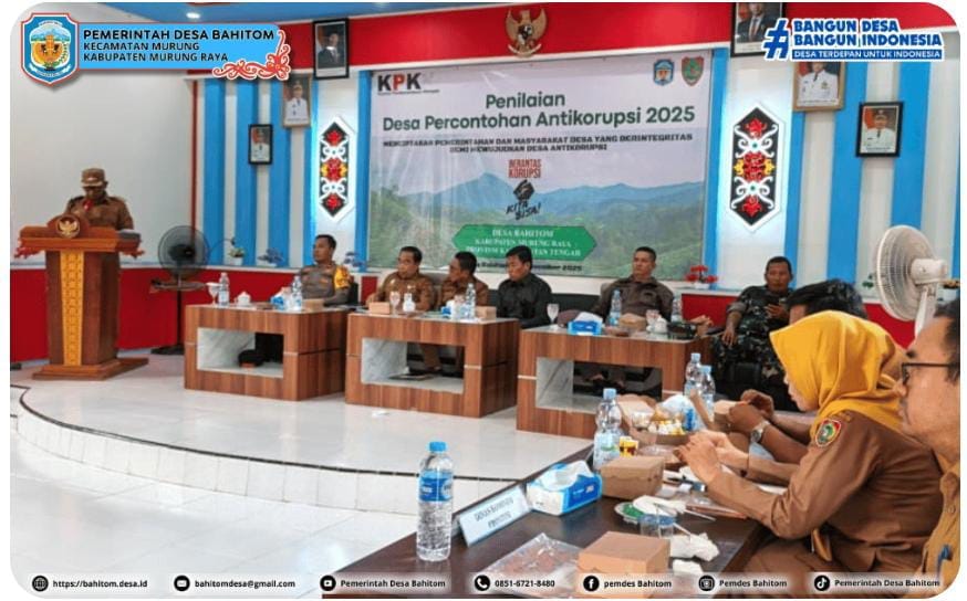 Desa Bahitom Raih Nilai Istimewa 97,50 dalam Penilaian Desa Percontohan Anti Korupsi 2025