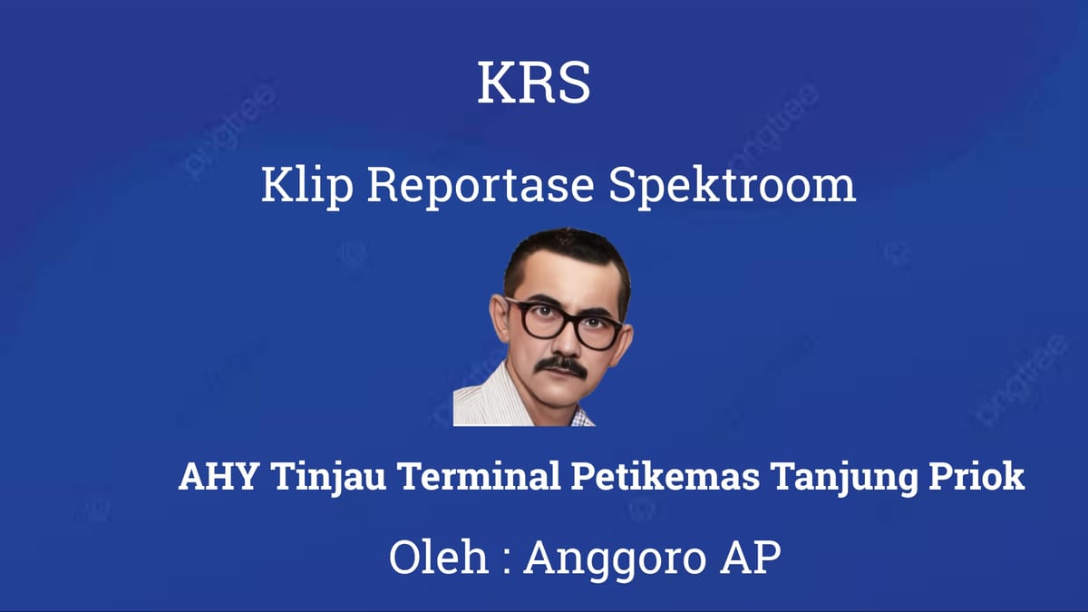 AHY Tinjau Terminal Petikemas Tanjung Priok