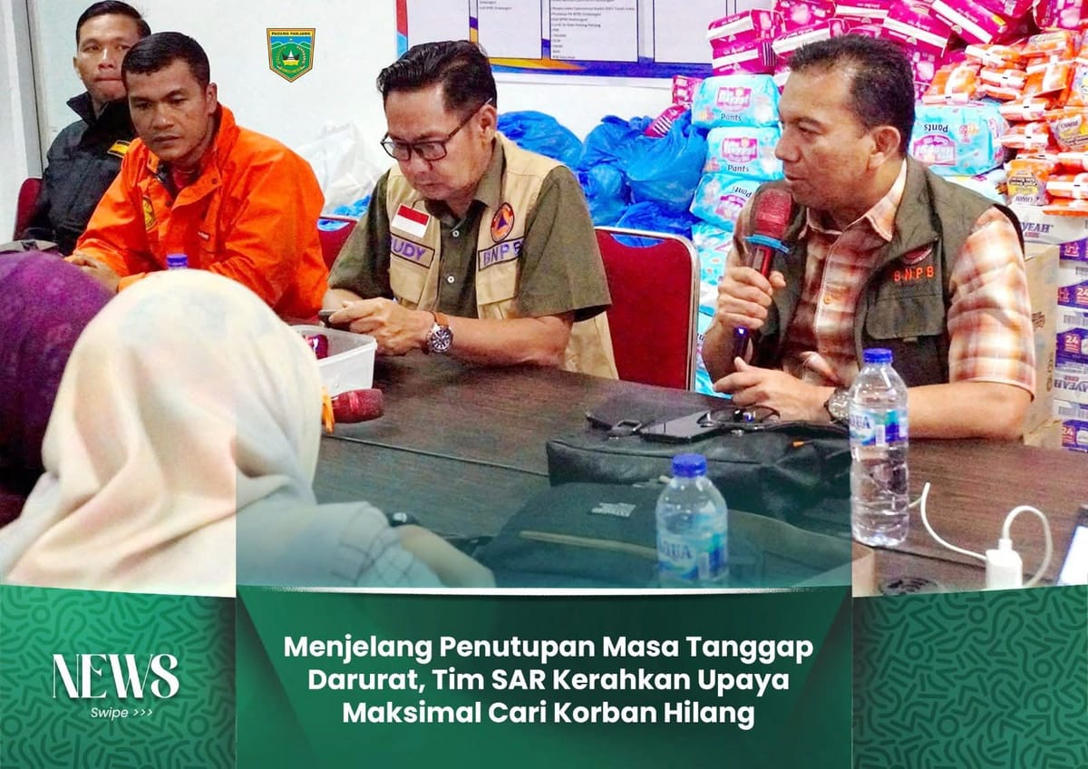 Menjelang Penutupan Masa Tanggap Darurat, Tim SAR Kerahkan Upaya Maksimal Cari Korban Hilang