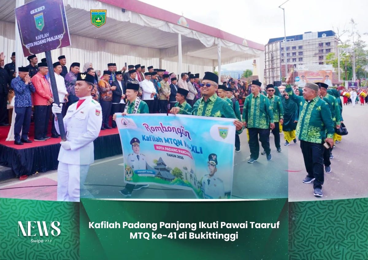 Kafilah Padang Panjang Ikuti Pawai Taaruf MTQN ke-41 tingkat Sumbar di Bukittinggi