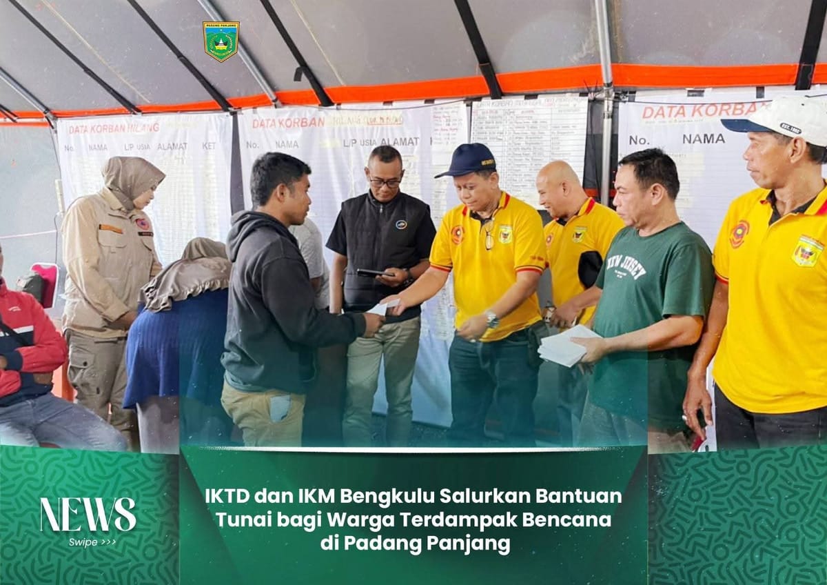 IKTD dan IKM Bengkulu Salurkan Bantuan Tunai bagi Warga Terdampak Bencana di Padang Panjang