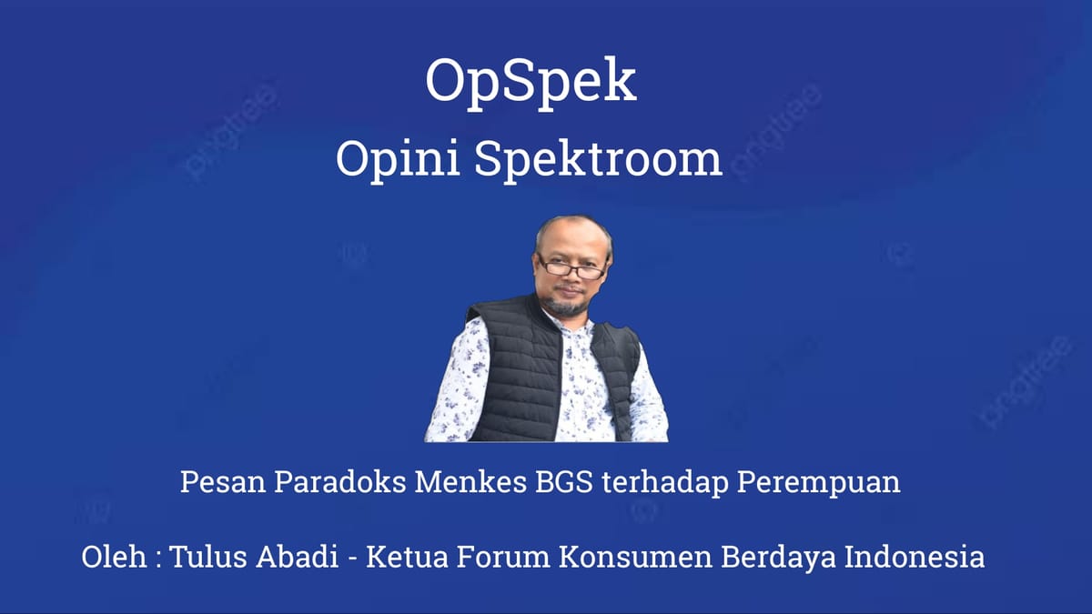 Pesan Paradoks Menkes BGS terhadap Perempuan