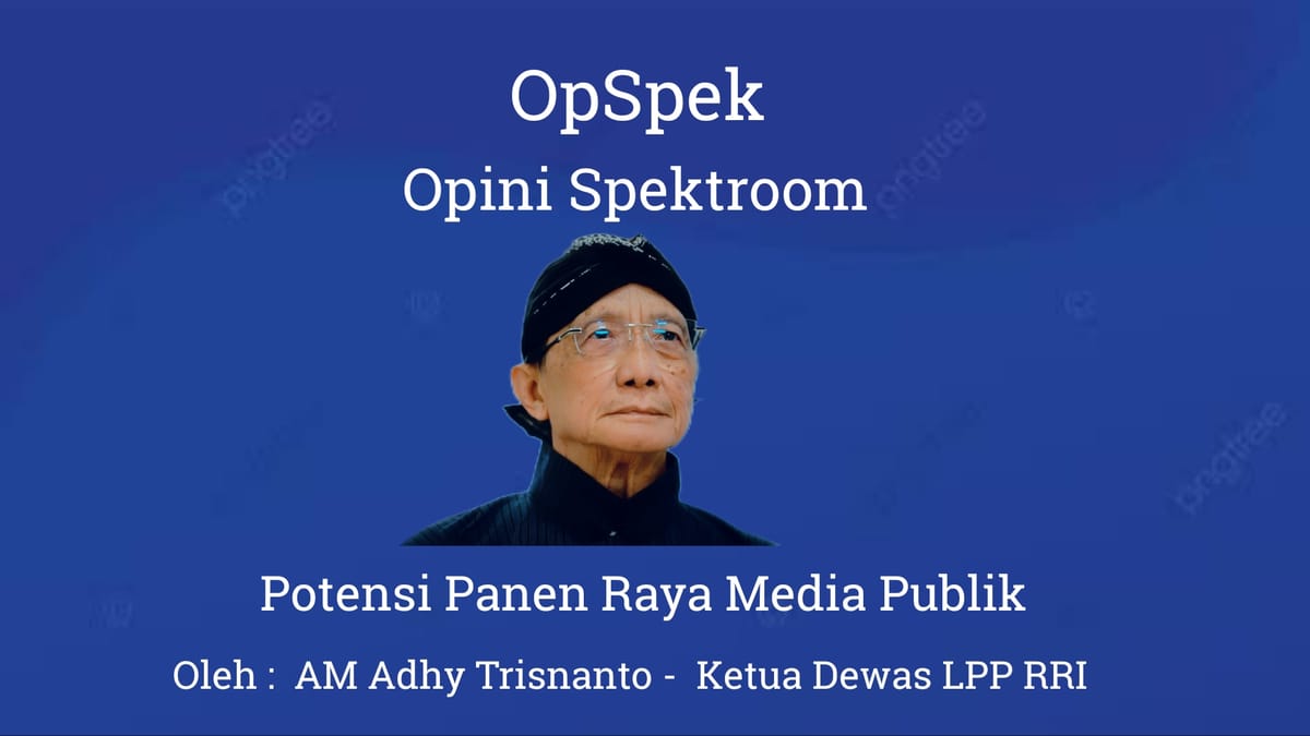 Potensi Panen Raya Media Publik