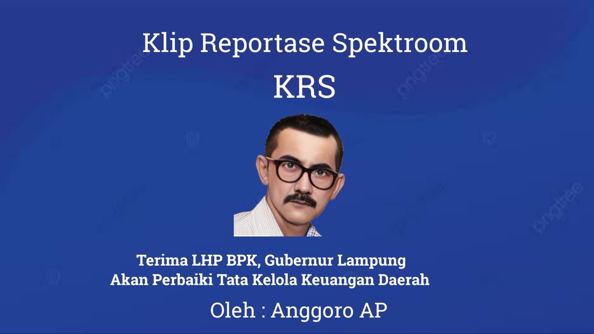 Terima LHP BPK, Gubernur Lampung Akan Perbaiki Tata Kelola Keuangan Daerah