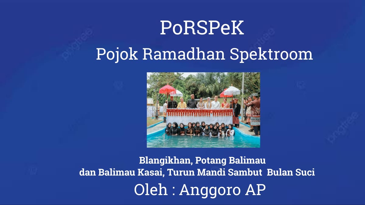 Blangikhan, Potang Balimau dan Balimau Kasai, Turun Mandi Sambut  Bulan Suci