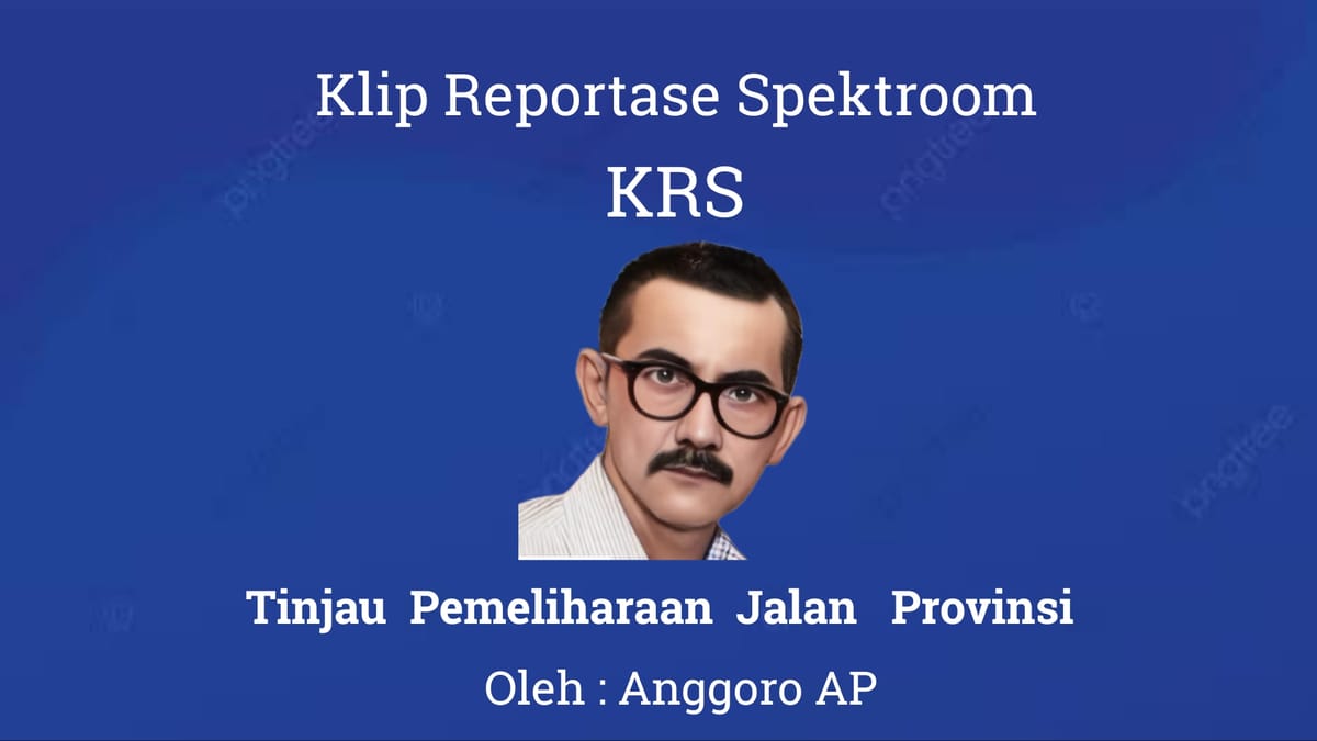 Tinjau Pemeliharaan Jalan Provinsi