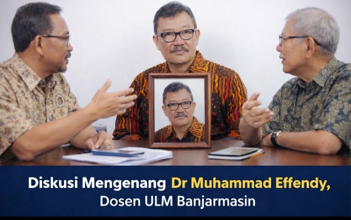Mengenang Dr Muhammad Effendi ; Membangun Intelektual Organik dan Berkelanjutan Antar Generasi