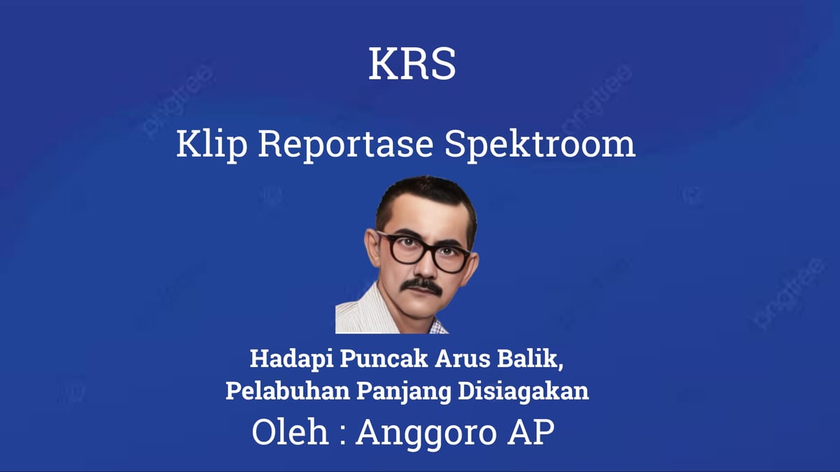 Hadapi Puncak Arus Balik, Pelabuhan Panjang Disiagakan