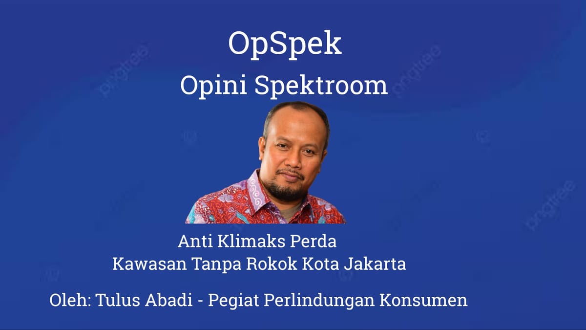 Anti Klimaks Perda Kawasan Tanpa Rokok Kota Jakarta