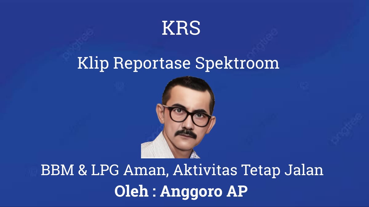 BBM & LPG aman, Aktivitas Tetap Jalan