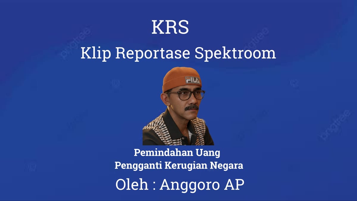 Pemindahan Uang Pengganti Kerugian Negara