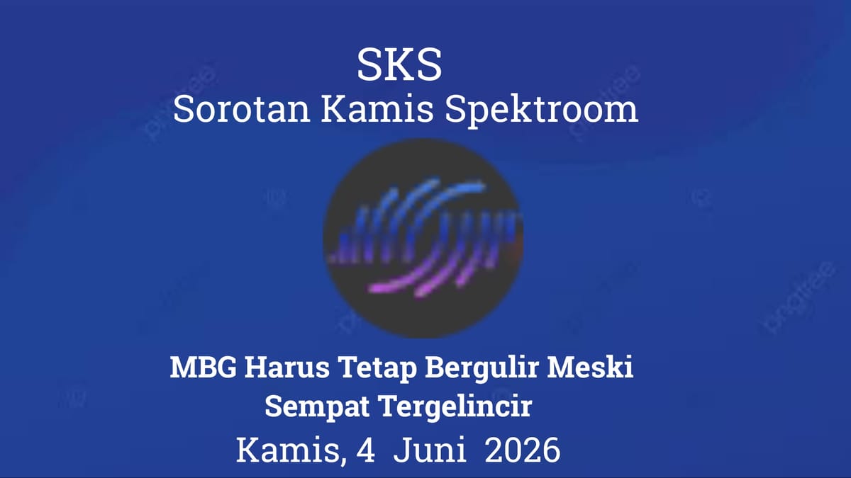 MBG Harus Tetap Bergulir Meski Sempat Tergelincir