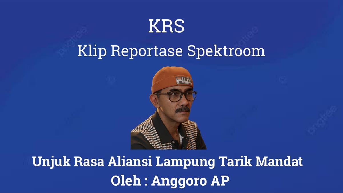 Unjuk Rasa Aliansi Lampung Tarik Mandat