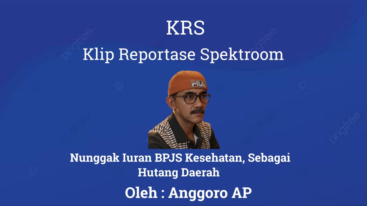 Nunggak Iuran BPJS Kesehatan, Sebagai  Hutang Daerah