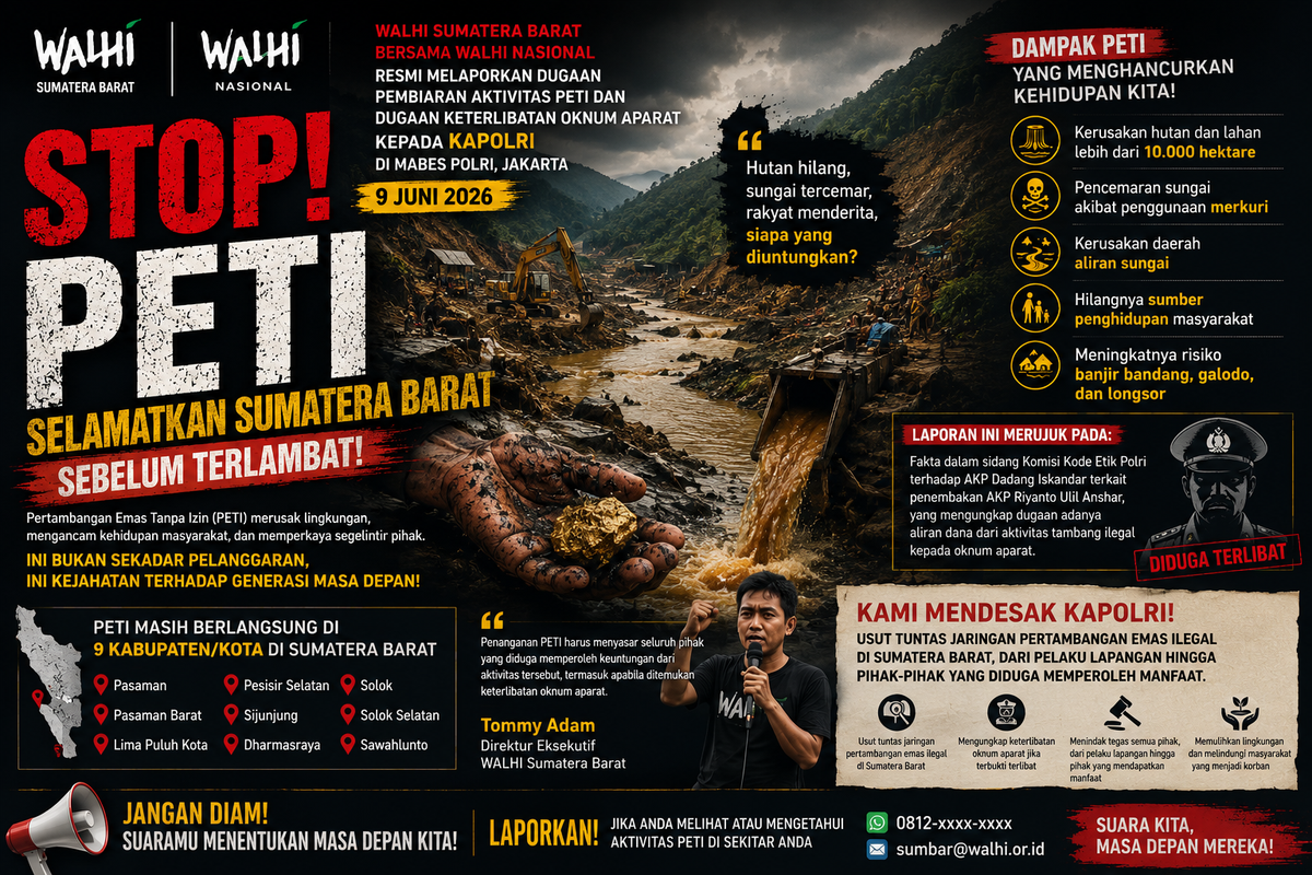 WALHI Laporkan Dugaan Pembiaran PETI dan Keterlibatan Oknum Aparat di Sumbar ke Kapolri