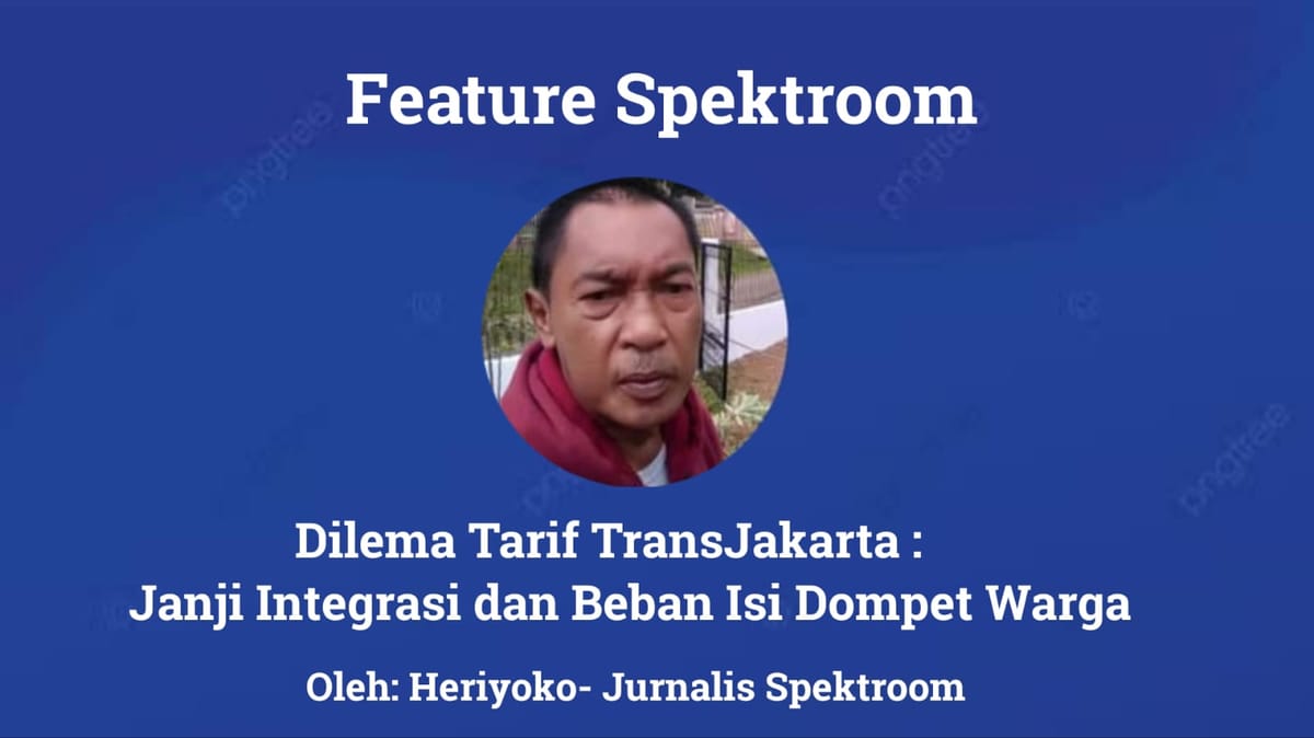 Dilema Tarif TransJakarta: Janji Integrasi dan Beban Isi Dompet Warga