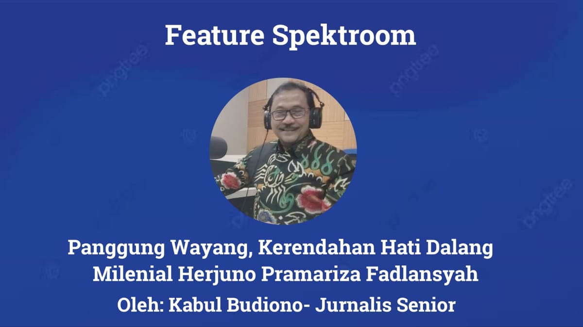 Belajar Otodidak Hidupkan Wayang di Era Digital