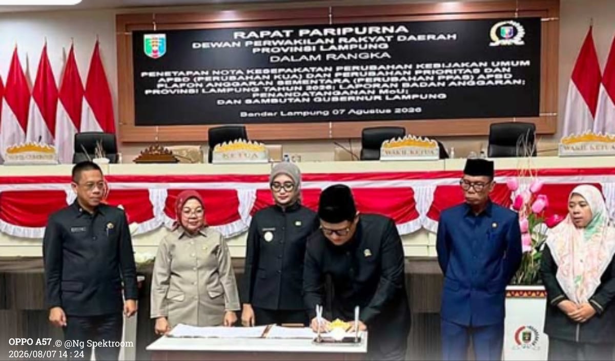 APBD Perubahan TA 2026 Provinsi Lampung Disepakati,  Terjadi Penurunan Pendapatan Daerah