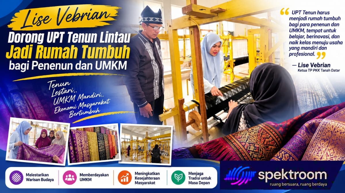 Lise Vebrian Dorong UPT Tenun Lintau Jadi Rumah Tumbuh bagi Penenun dan UMKM