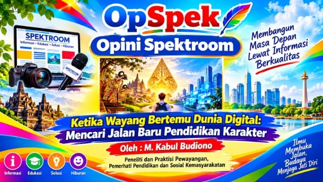 Ketika Wayang Bertemu Dunia Digital: Mencari Jalan Baru Pendidikan Karakter