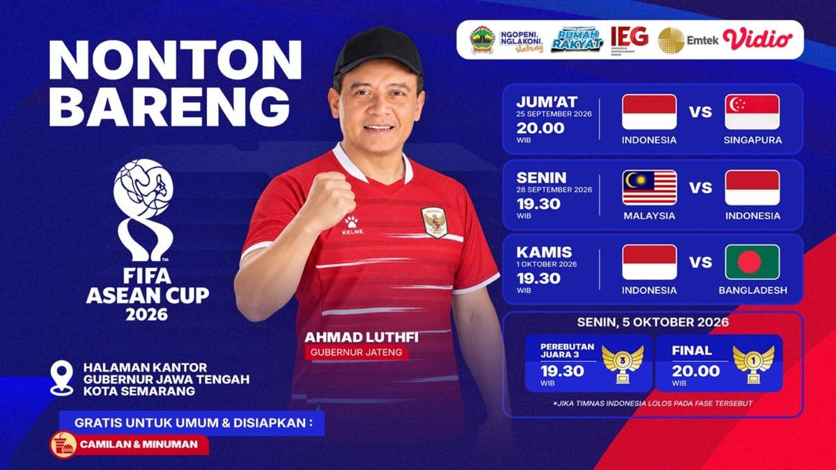 Pemprov Jateng Ajak Warga Dukung Timnas Dalam Ajang FIFA Asean Cup di Halaman Kantor Gubernur
