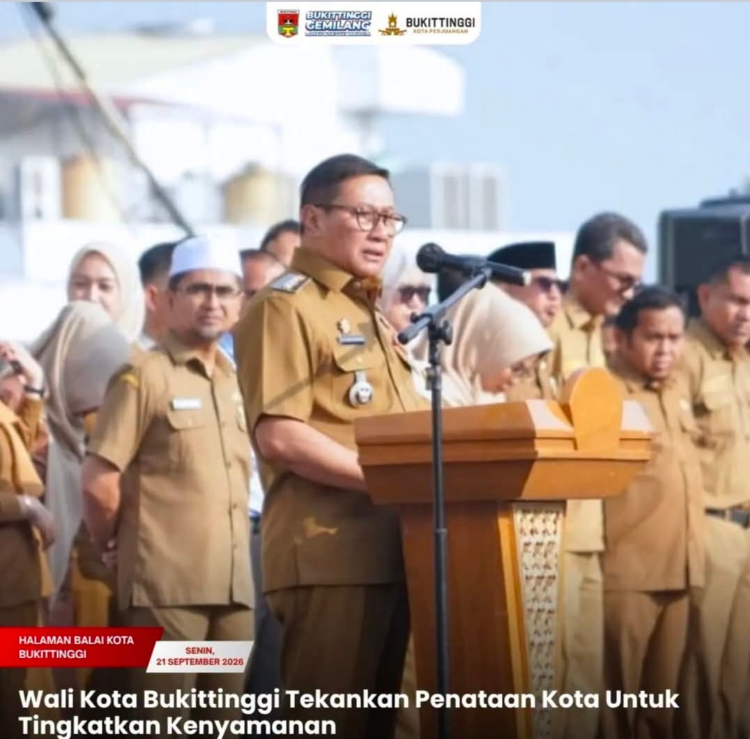 Wali Kota Bukittinggi Tekankan Penataan Kota Untuk Tingkatkan Kenyamanan