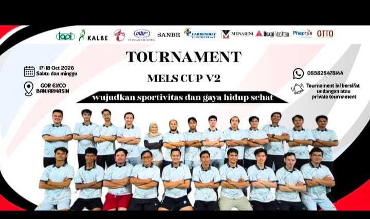 Mel's Cup V2 Siap Digelar 17–18 Oktober 2026 di GOR Ekso Banjarmasin