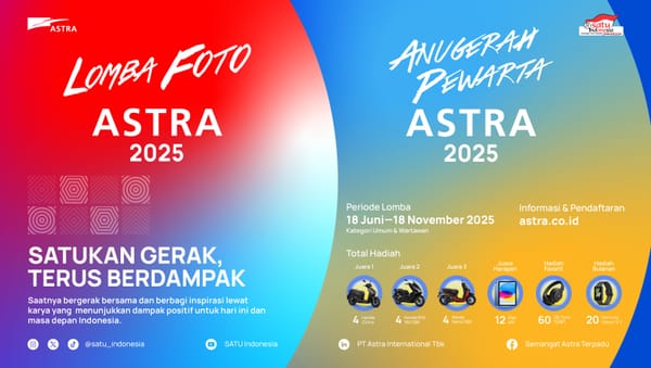 Lomba Foto Astra & Anugerah Pewarta Astra 2025 Dibuka