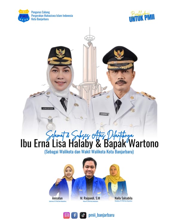 PMII Banjarbaru Ucapkan Selamat Dilantiknya Hj. Erna Lisa Halaby dan Wartono Sebagai Wali Kota dan Wakil Wali Kota Banjarbaru