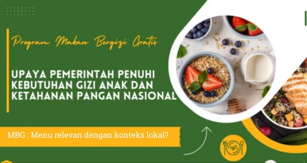 MBG : Menu relevan dengan konteks lokal?