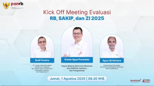 Kick Off Meeting Evaluasi Akuntabilitas Kinerja Pemerintah, SAKIP dan Zona Integritas