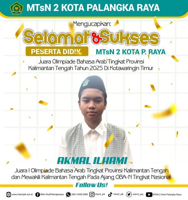 Akmal Ilhami Siswa MTsN 2 Kota Palangka Raya siap berkompetisi OBA Tingkat Nasional 2025