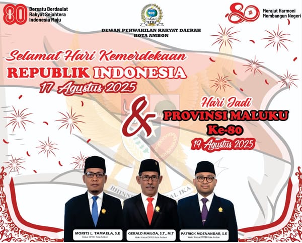 DPRD Kota Ambon: Dirgahayu RI ke-80