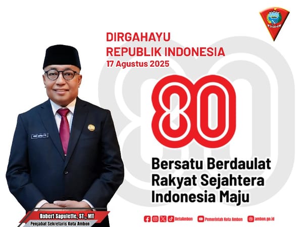 Ucapan Dirgahayu RI dari Sekretaris Kota Ambon
