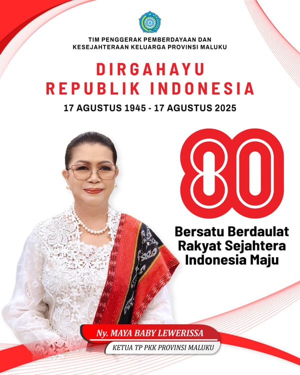 Ucapan Dirgahayu RI Ketua TP PKK Maluku