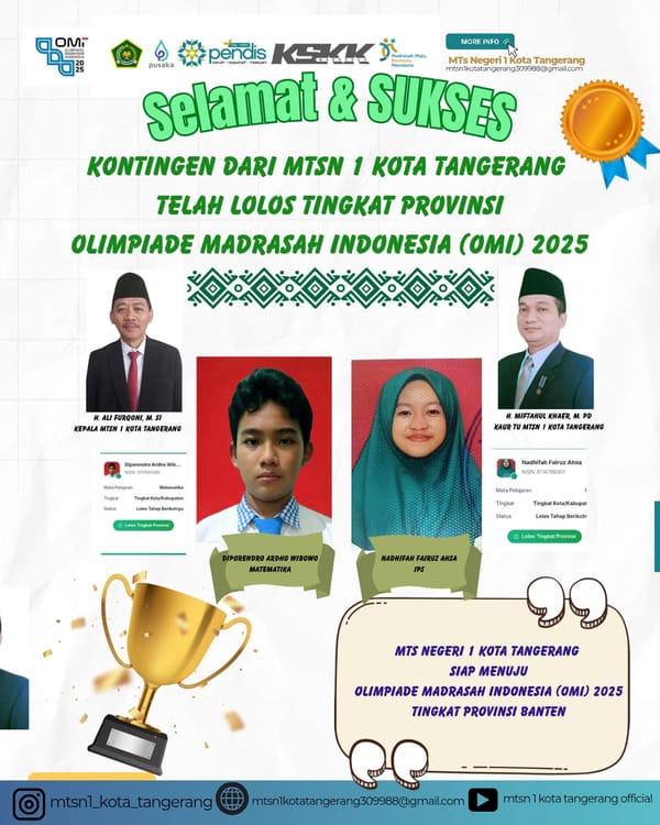 MTsN 1 Kota Tangerang Antar Dua Siswa Lolos OMI 2025 Tingkat Provinsi