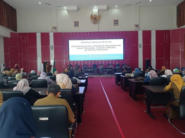 Pemko Padang Tingkatkan Literasi dan Pengetahuan Keuangan Bagi Pelaku UMKM