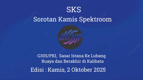 G30S/PKI, Sasar Istana Ke Lubang Buaya dan Berakhir di Kalibata