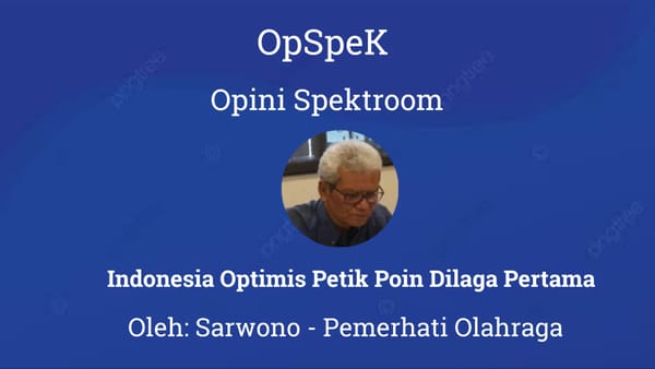 Indonesia Optimis Petik Poin Dilaga Pertama
