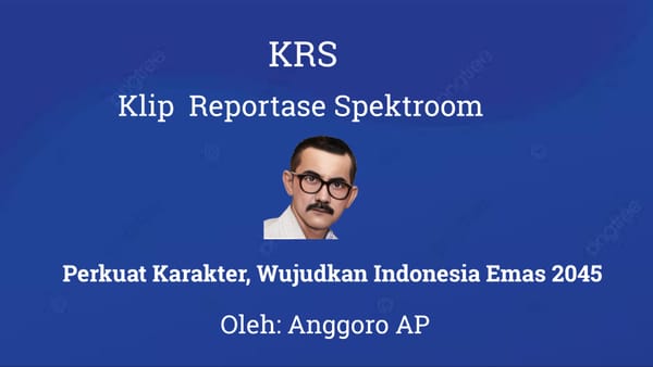 Perkuat Karakter, Wujudkan Indonesia Emas 2045