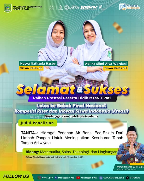 Tiga Tim Riset MTsN 1 Pati Masuk Final KREASI 2025