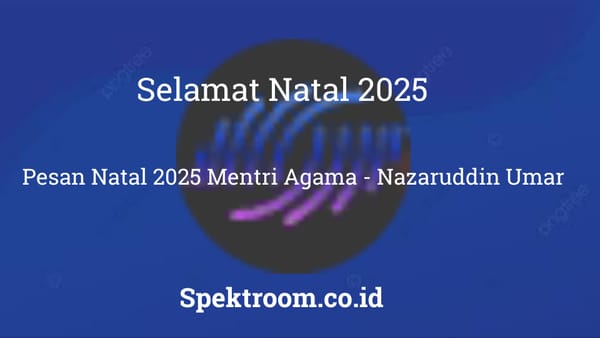 Pesan Natal 2025 Menag Nazaruddin Umar
