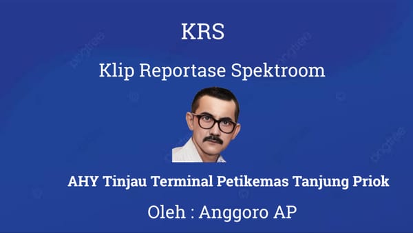 AHY Tinjau Terminal Petikemas Tanjung Priok