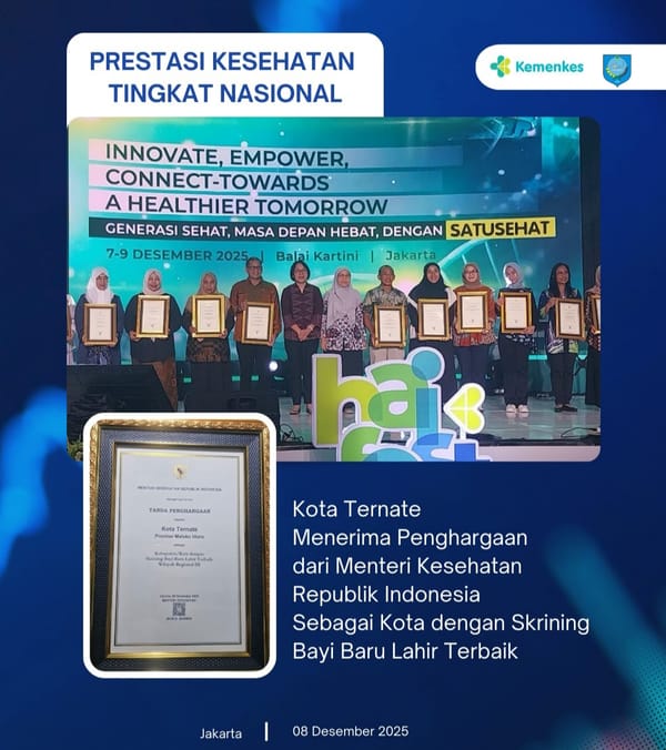 Kota Ternate Raih Penghargaan Skrining Bayi Baru Lahir Terbaik Tingkat Nasional