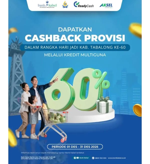 Bank Kalsel Hadirkan Promo Spesial Hari Jadi Kabupaten Tabalong ke 60, Cashback Provisi Kredit Multi Guna Hingga 60% Untuk Masyarakat