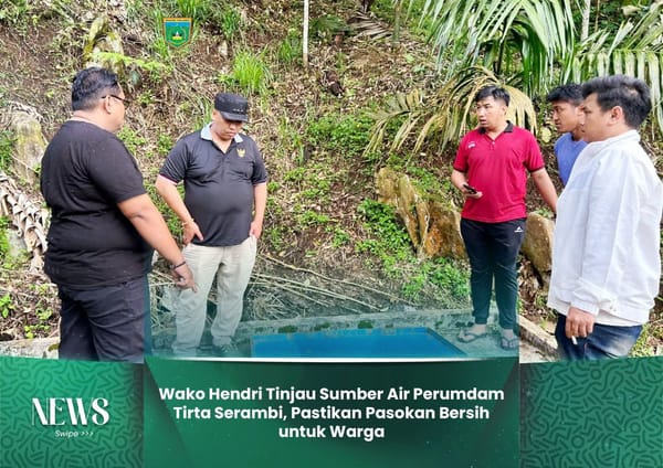 Pastikan Air Bersih untuk Warga, Wali Kota Padang Panjang Tinjau Sumber Air Perumdam Tirta Serambi