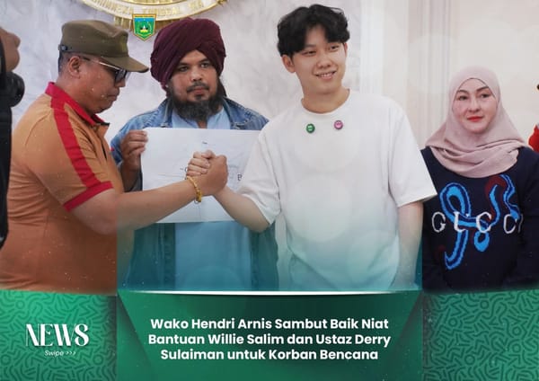 Wako Hendri Arnis Sambut Baik Niat Willie Salim dan Ustaz Derry Sulaiman untuk Bantu Korban Bencana